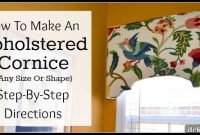 Upholstered Cornice: How to Make One (Part 1)