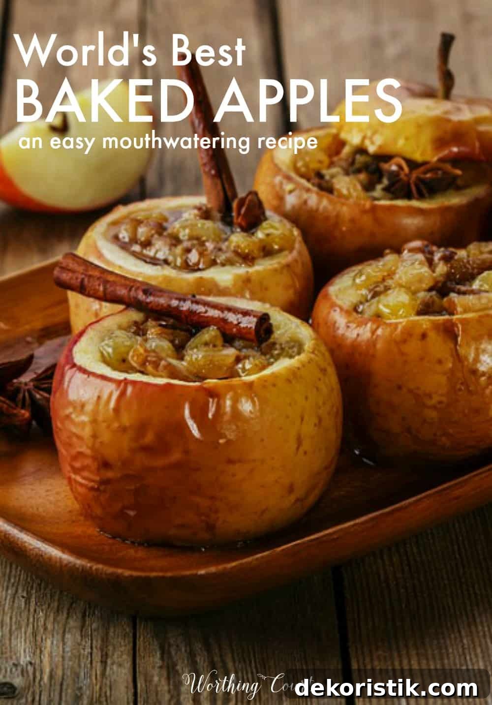 Baked Apple Recipe with Cinnamon and Brown Sugar 7 The world's best baked apples recipe graphic.