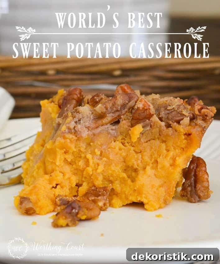 Sweet Potato Casserole with Brown Sugar Pecan Topping 2 World's Best Sweet Potato Casserole graphic.