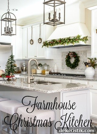 Farmhouse Christmas Kitchen Tour graphic.