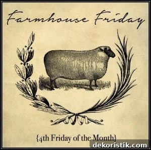Farmhouse Friday