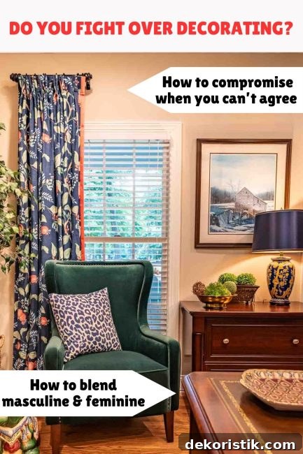 Pinterest graphic for how to compromise over decorating when you can't agree and how to blend masculine and feminine decorating styles