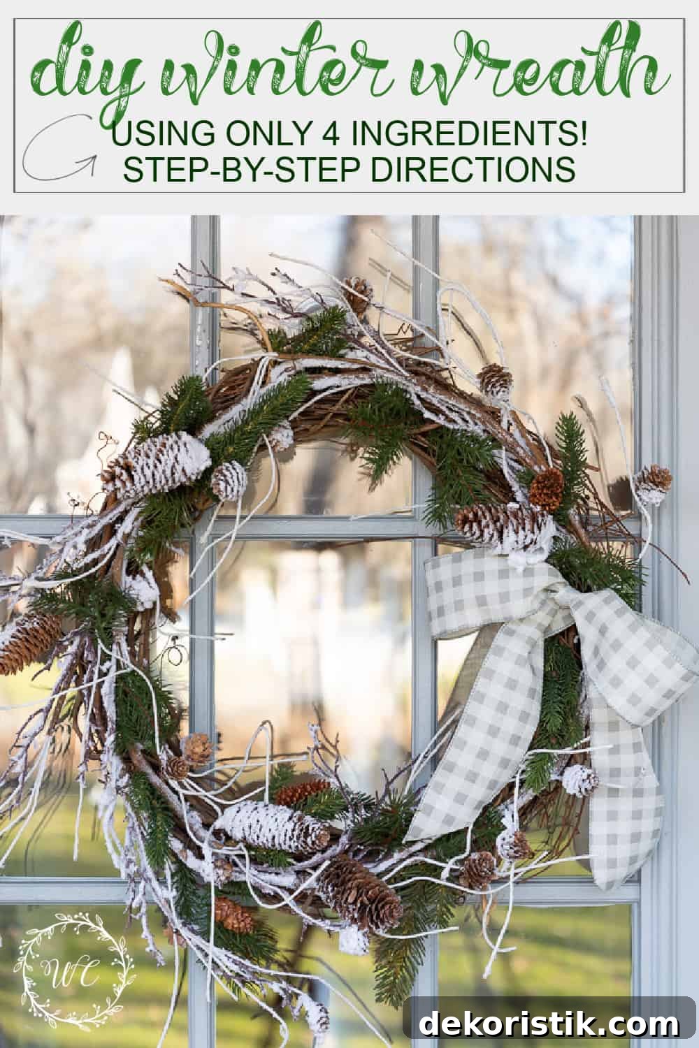 Pinterest graphic for how to make a winter wreath