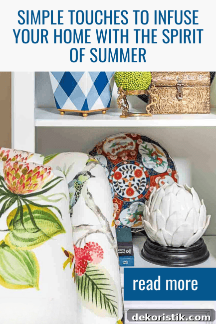 Looking for effortless ways to give your home a summer refresh? These easy summer decorating ideas bring a light, airy vibe that’s perfect for the season—no major overhaul required!