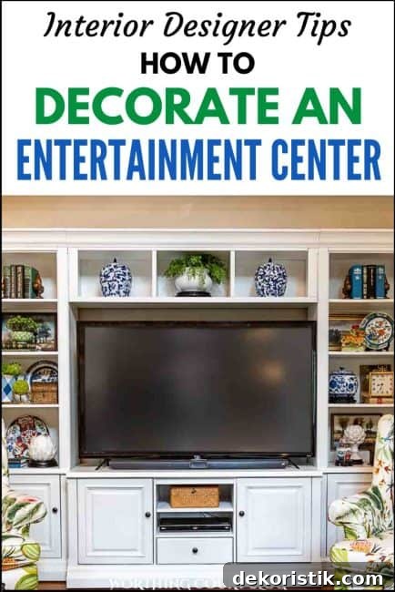 Pinterest graphic for how to decorate an entertainment center