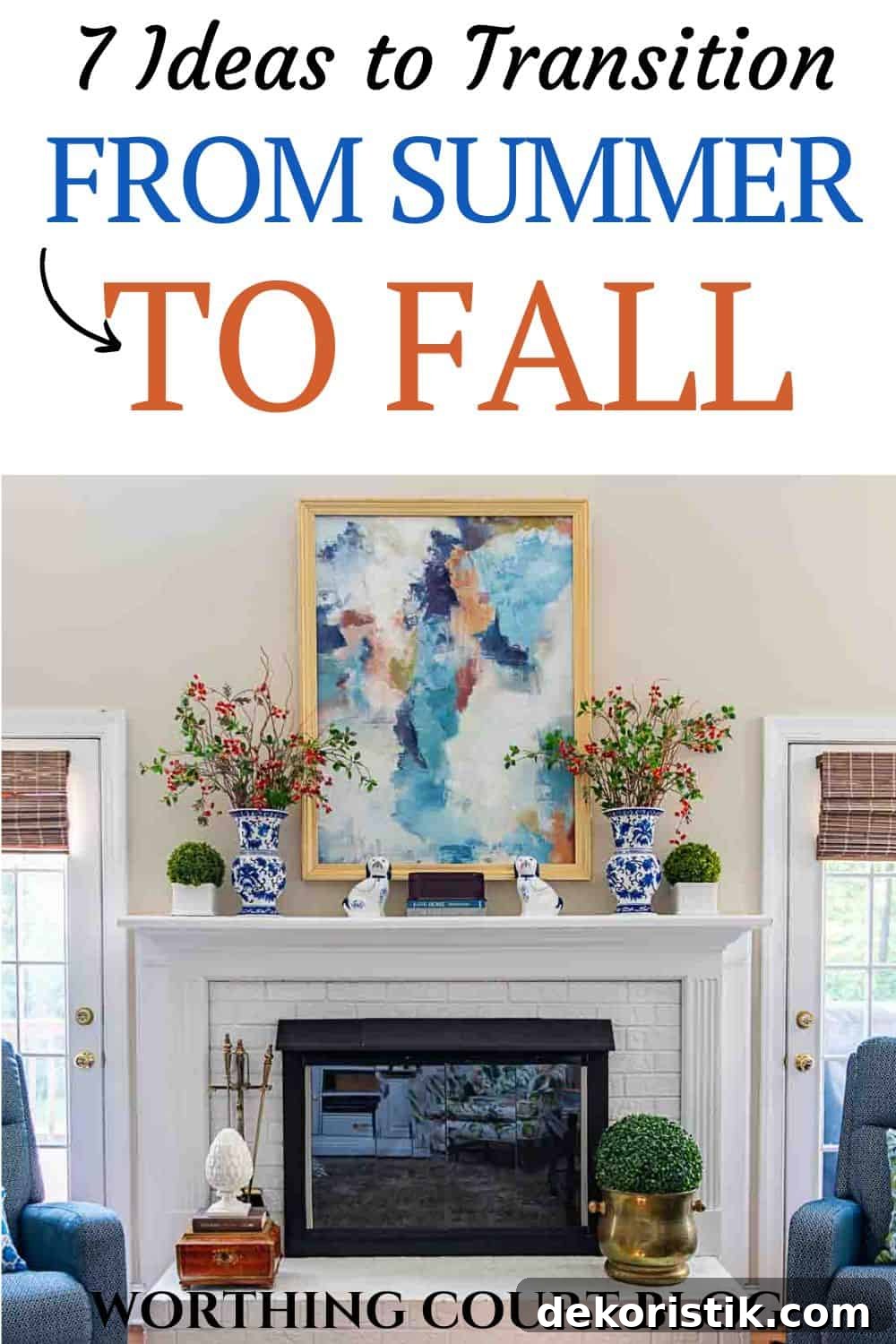 Pinterest graphic for 7 ideas to transition from summer to fall