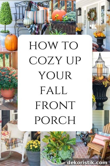 how to have a cozy front porch pin image