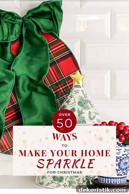 50 Ways to make your home sparkle at Christmas pin